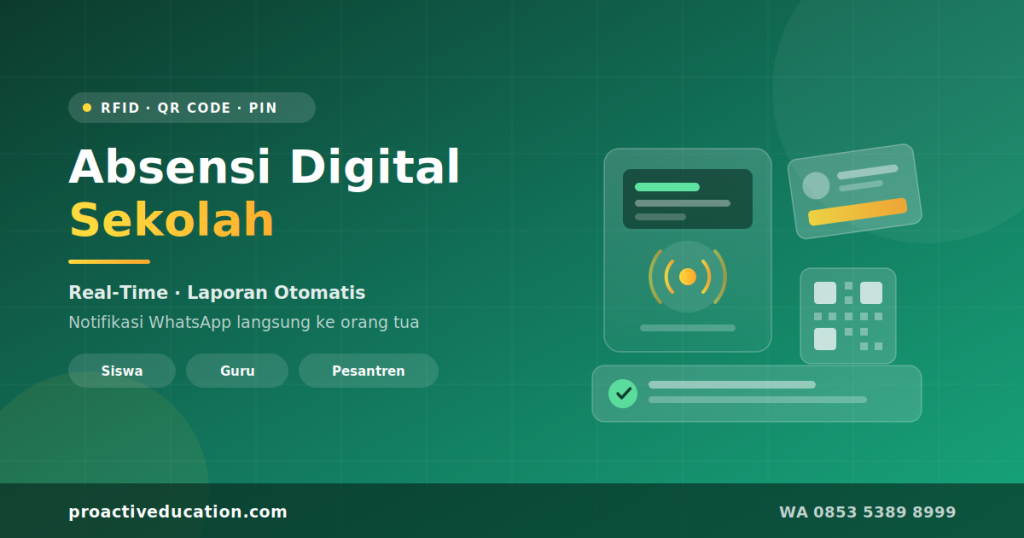 Absensi digital sekolah berbasis RFID dan QR code dengan rekap kehadiran real-time dan notifikasi WhatsApp