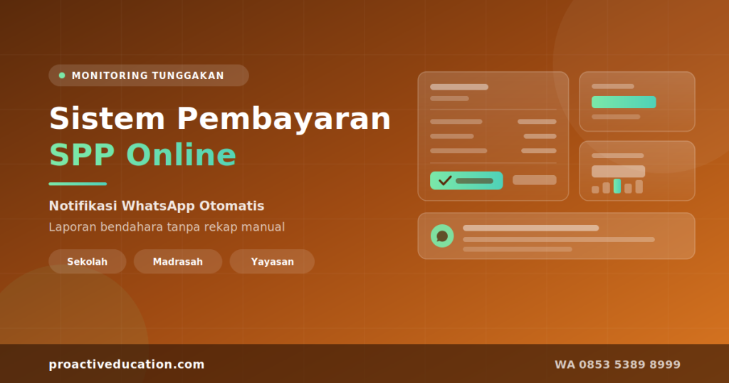 Sistem pembayaran SPP online dengan monitoring tunggakan, notifikasi WhatsApp, dan laporan bendahara